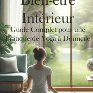 Éveillez votre Bien-être Intérieur